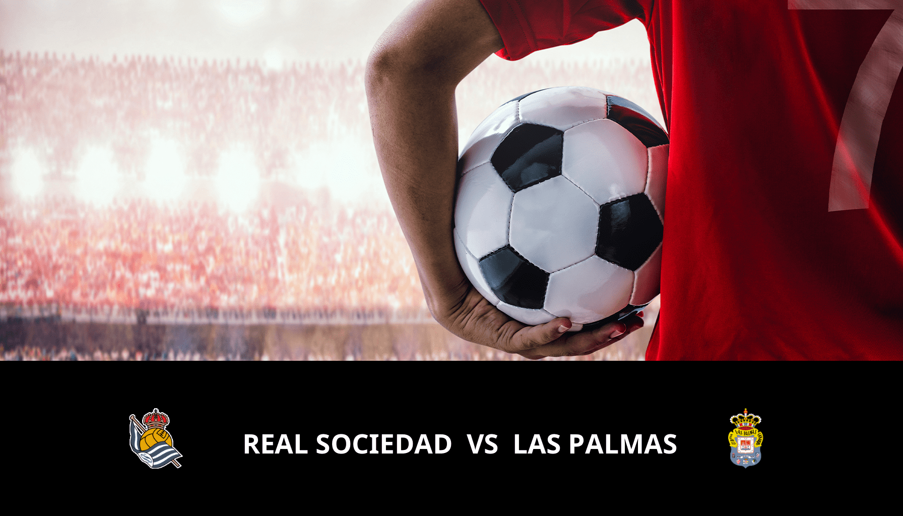Pronostic Real Sociedad VS Las Palmas du 04/05/2024 Analyse de la rencontre